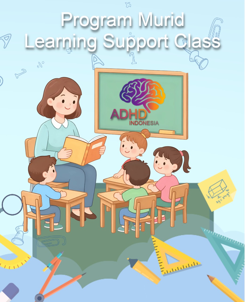 Program ADHD Indonesia Provinsi Papua Selatan Kelas Pendampingan Belajar (Learning Support Class)